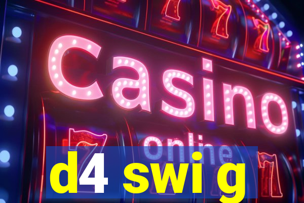 d4 swi g